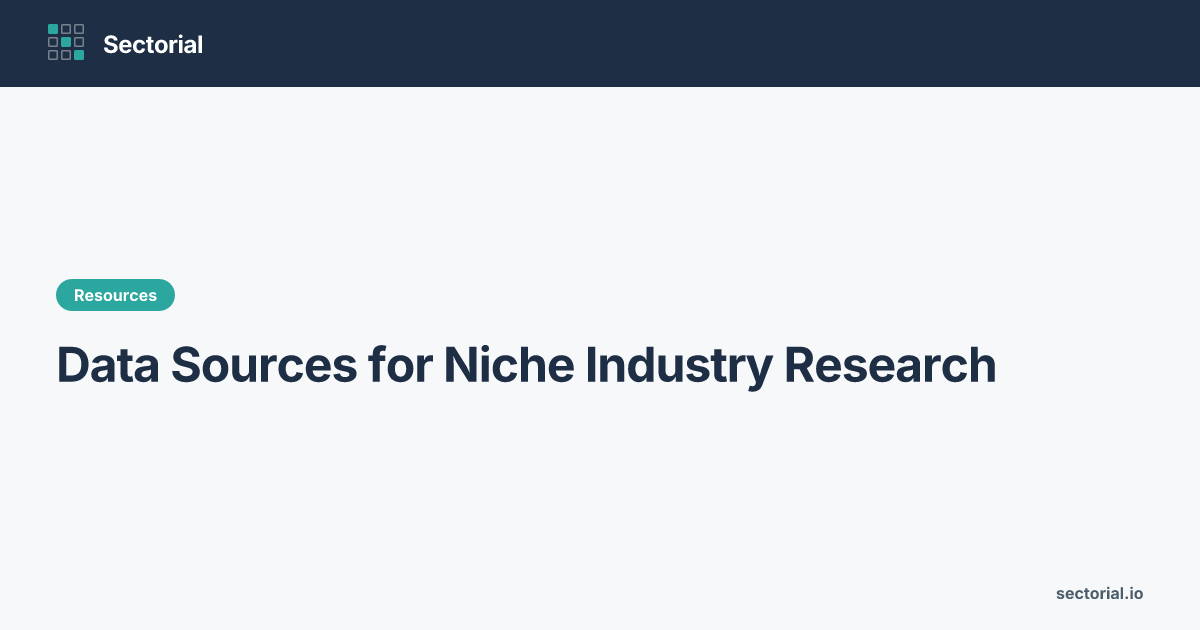 Data Sources for Niche Industry Research | Sectorial